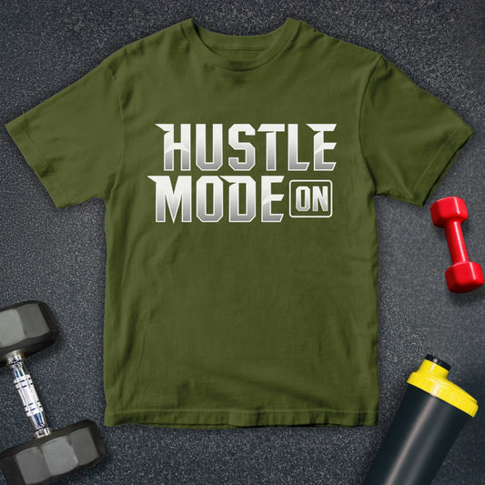 Hustle Mode On Unisex T-Shirt