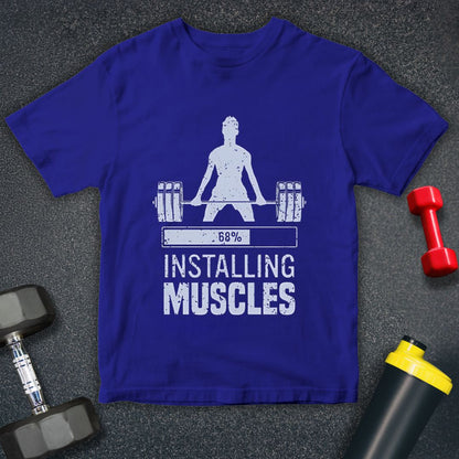 Installing Muscles Fitness Unisex T-Shirt