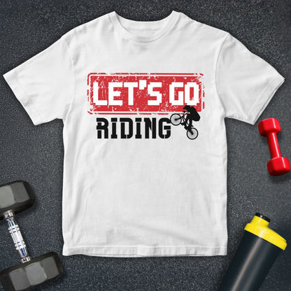 Let's Go Riding Unisex T-Shirt